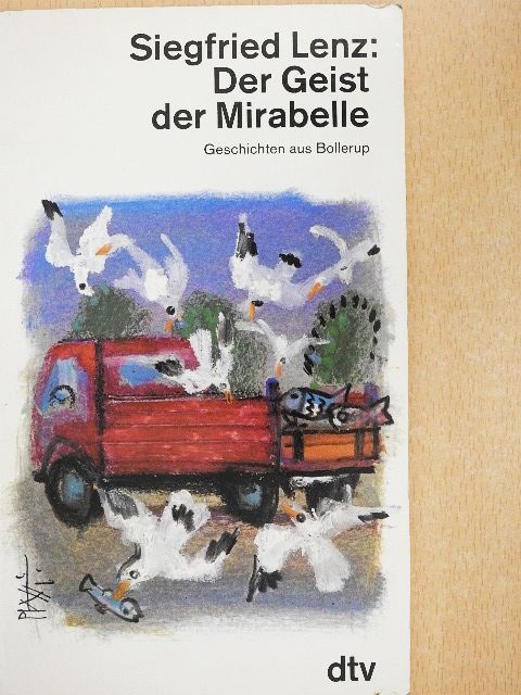 Siegfried Lenz - Der Geist der Mirabelle [antikvár]