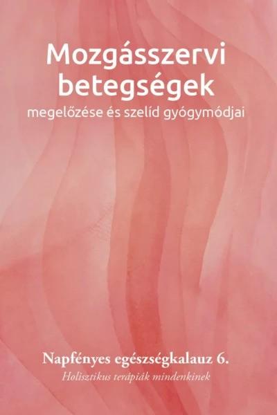 Napfényes Gyógyközpont - Mozgásszervi betegségek
