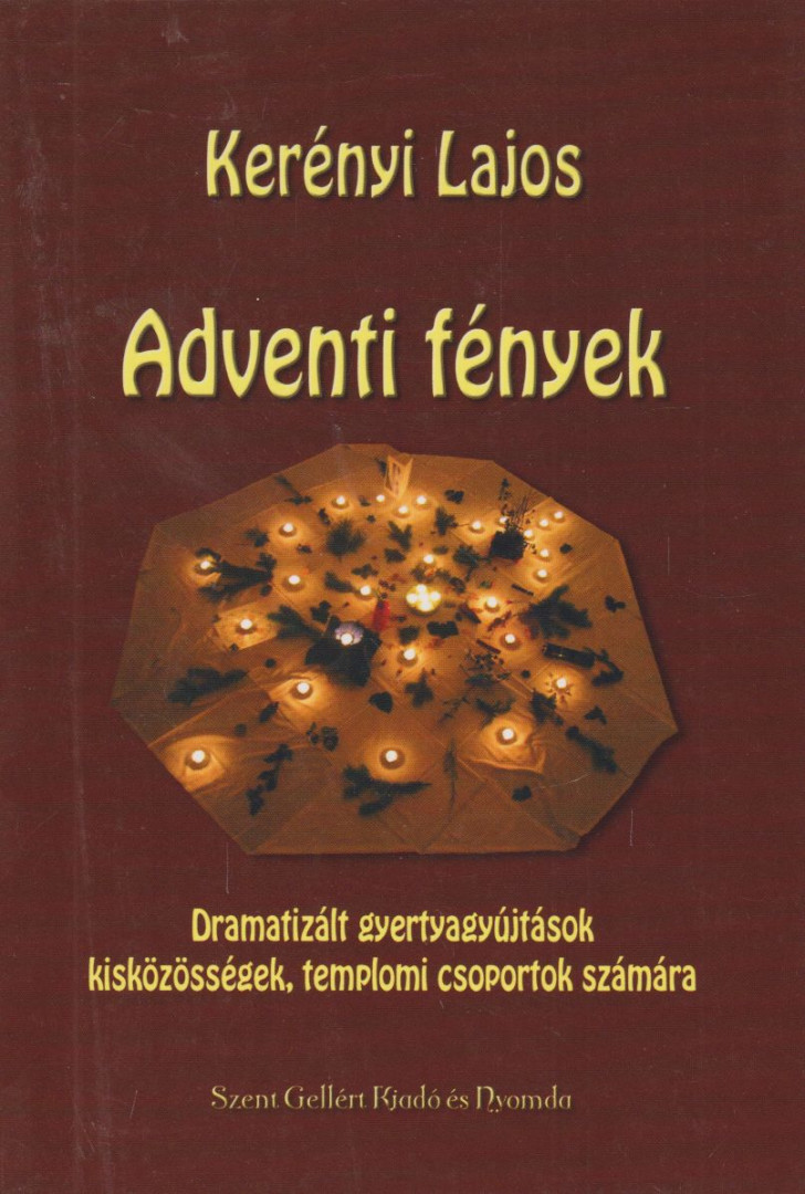 Kerényi Lajos - Adventi fények (dedikált) [antikvár]