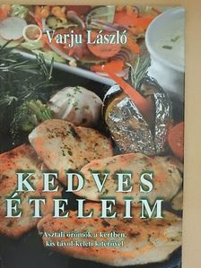 Varju László - Kedves ételeim [antikvár]