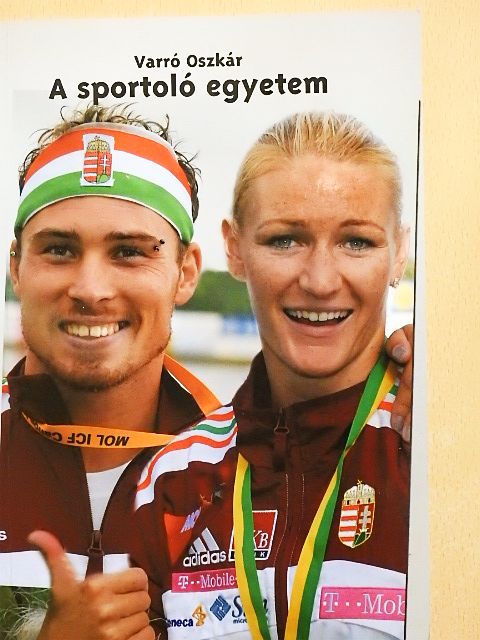 Varró Oszkár - A sportoló egyetem [antikvár]
