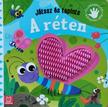 Gra¿yna Wasilewicz - Játssz és tapints - A réten. Érzékfejlesztő könyvecske