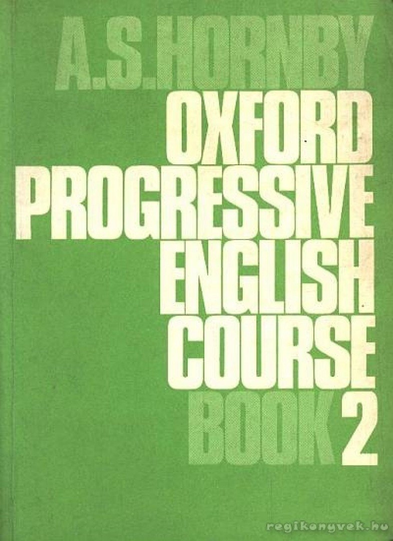 HORNBY, A S - Oxford Progressive English Course Book 2 [antikvár]