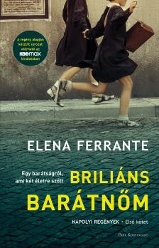 Elena Ferrante - Briliáns barátnőm [eKönyv: epub, mobi]
