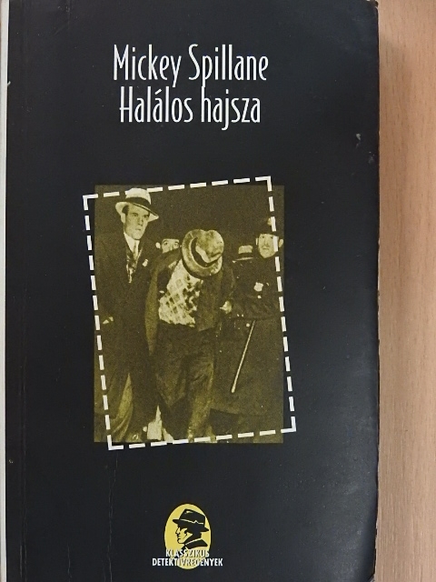 Mickey Spillane - Halálos hajsza [antikvár]