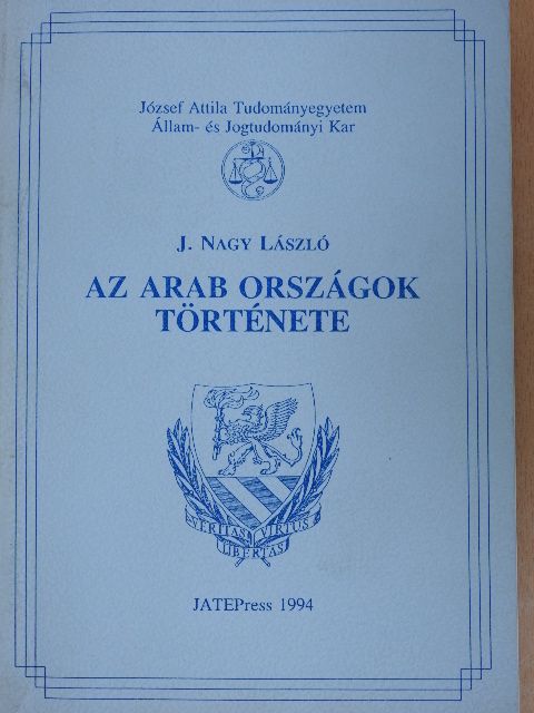J. Nagy László - Az arab országok története [antikvár]
