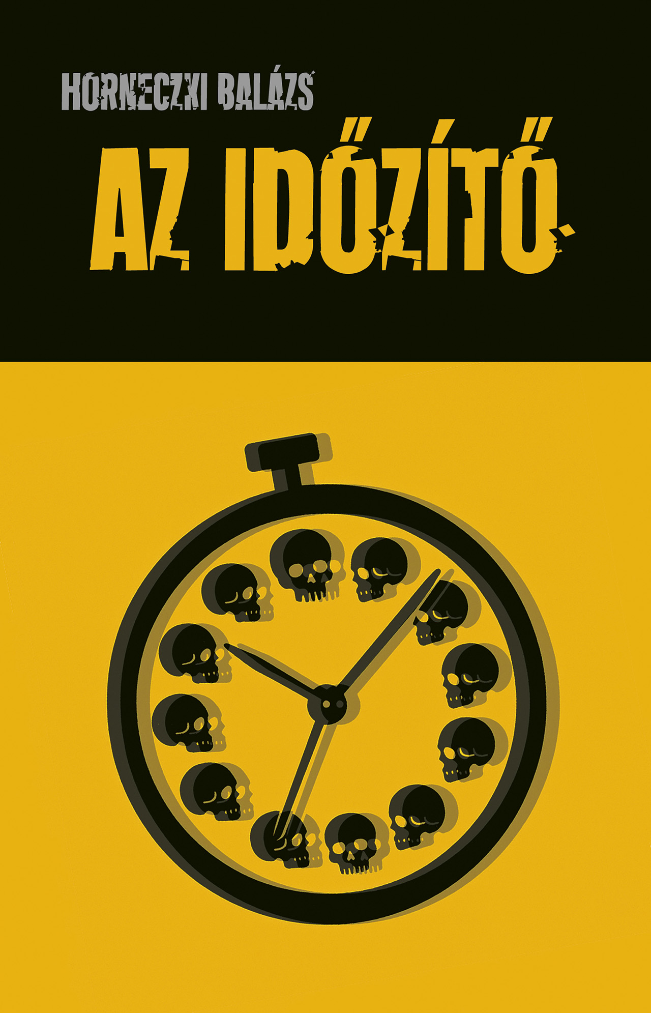 Horneczki Balázs - Az időzítő