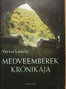 Vértes László - Medveemberek krónikája [antikvár]