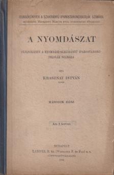 Krasznay István - A nyomdászat 2. [antikvár]