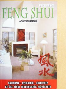 Berente Ági - Feng shui az otthonomban [antikvár]