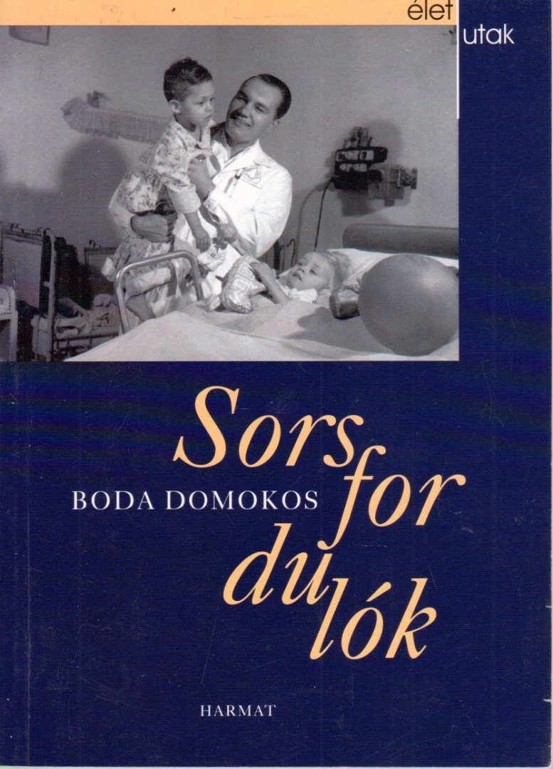Boda Domokos - Sorsfordulók (dedikált) [antikvár]
