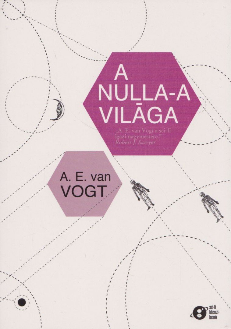 VAN VOGT, A.E. - A nulla-A világa [antikvár]