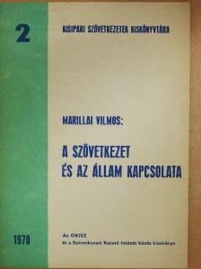 Marillai Vilmos - A szövetkezet és az állam kapcsolata [antikvár]