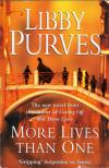 Libby Purves - More Lives Than One [antikvár]