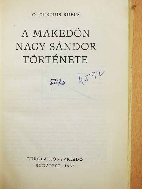 Q. Curtius Rufus - A makedón Nagy Sándor története [antikvár]
