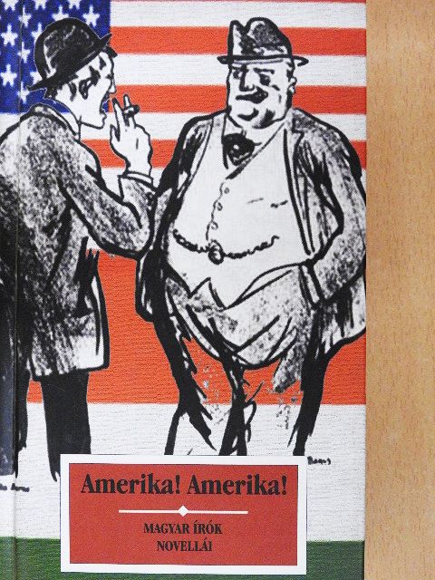 Ady Endre - Amerika! Amerika! [antikvár]