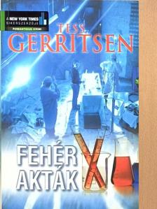 Tess Gerritsen - Fehér akták [antikvár]