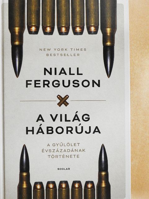 Niall Ferguson - A világ háborúja [antikvár]