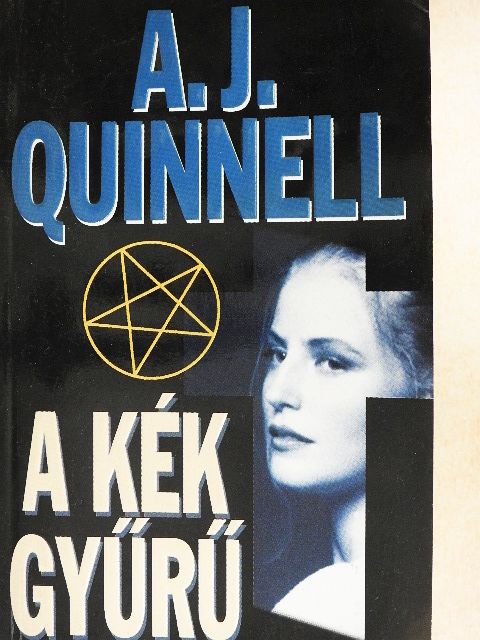 A. J. Quinnell - A Kék Gyűrű [antikvár]