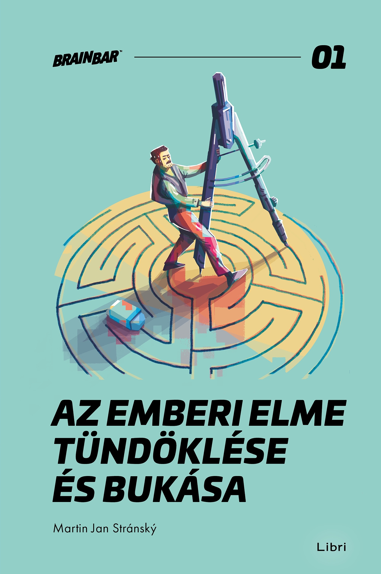 Martin Jan Stránsky - Az emberi elme tündöklése és bukása