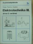 Nagy Ferenc Csaba - Elektrotechnika III. [antikvár]