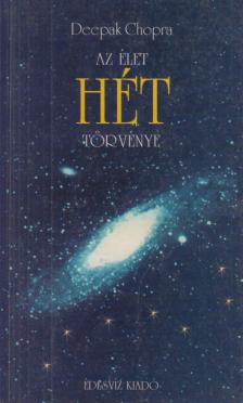 Deepak Chopra - Az élet hét törvénye [antikvár]