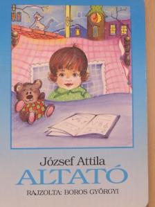 József Attila - Altató [antikvár]