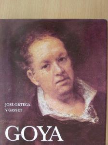 José Ortega y Gasset - Goya [antikvár]