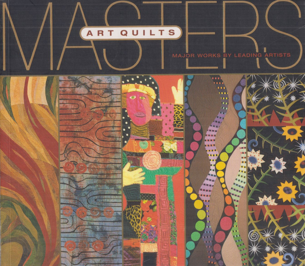 Sielman, Martha - Masters: Art Quilts [antikvár]
