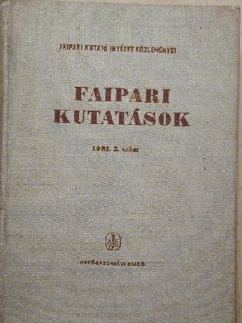 Bálint Gyula - Faipari kutatások 1961/2. [antikvár]