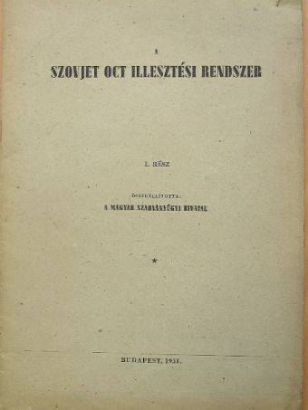 A Szovjet Oct Illesztési Rendszer I. [antikvár]