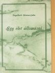 Engelbert Monnerjahn - Egy élet állomásai [antikvár]