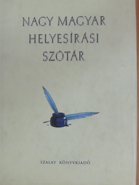 Nagy magyar helyesírási szótár [antikvár]