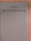 Dr. Pap Tibor - Magyar családi jog [antikvár]