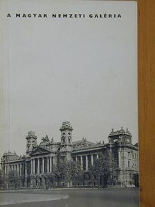 Pogány Ö. Gábor - A Magyar Nemzeti Galéria [antikvár]