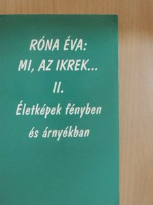 Róna Éva - Mi, az ikrek... II. [antikvár]