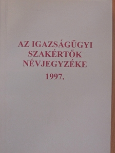 Az igazságügyi szakértők névjegyzéke [antikvár]