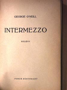 George O'Neill - Intermezzo [antikvár]