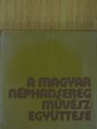 Módos Péter - A Magyar Néphadsereg Művészegyüttese (minikönyv) (számozott) [antikvár]