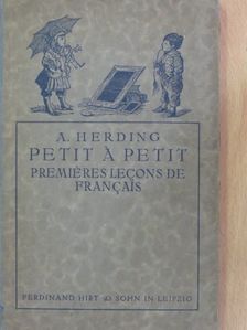 A. Herding - Petit á petit [antikvár]