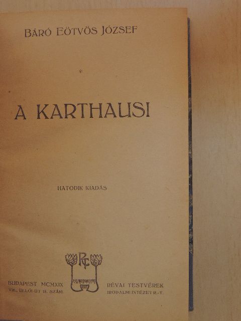 Báró Eötvös József - A karthausi [antikvár]