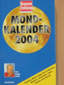 Helga Kuhn - "Krone" Mondkalender 2004 [antikvár]