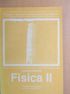 Dr. Miklós Vermes - Fisica II. [antikvár]