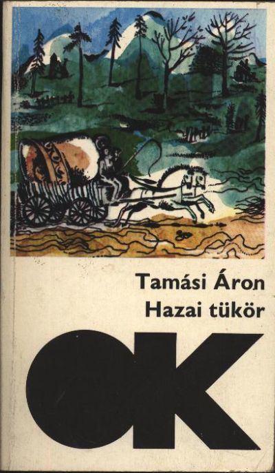 TAMÁSI ÁRON - Hazai tükör [antikvár]