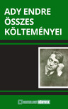 Ady Endre - Ady Endre összes költeményei [eKönyv: epub, mobi]