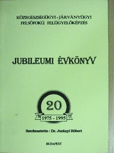 Balogh János - Közegészségügyi-Járványügyi Felsőfokú Felügyelőképzés jubileumi évkönyv 1975-1995 [antikvár]