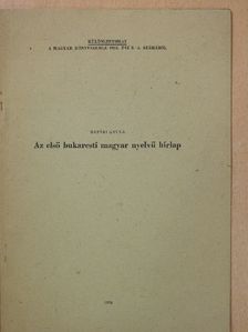 Batári Gyula - Az első bukaresti magyar nyelvű hírlap (dedikált példány) [antikvár]