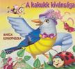 KONOPNICKA, MARIA - A kakukk kívánsága [antikvár]