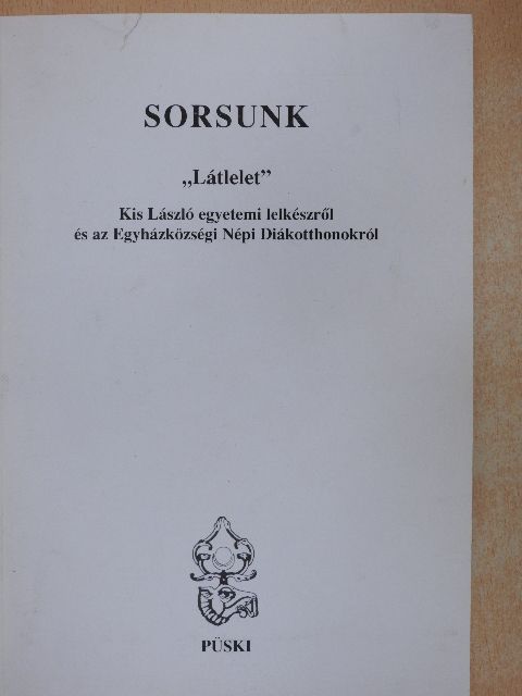 Dr. Pallos László - Sorsunk [antikvár]