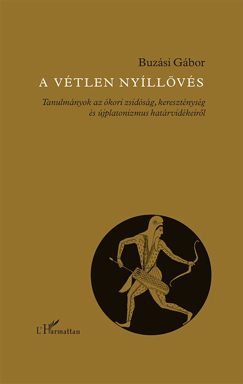 Buzási Gábor - A vétlen nyíllövés
